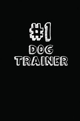 Book cover for #1 Dog Trainer