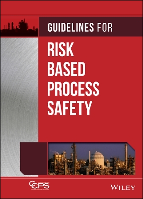 Book cover for Guidelines for Risk Based Process Safety