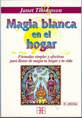 Book cover for Magia Blanca en el Hogar