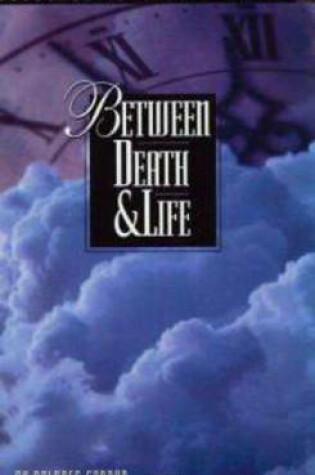 Cover of Between Death & Life
