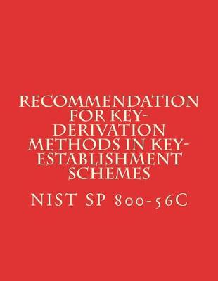 Book cover for Recommendation for Key-Derivation Methods in Key-Establishment Schemes