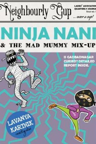 Cover of Ninja Nani & the Mad Mummy Mix-up