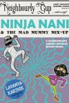 Book cover for Ninja Nani & the Mad Mummy Mix-up