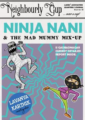 Cover of Ninja Nani & the Mad Mummy Mix-up