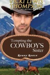 Book cover for Tempting the Cowboy's Sister