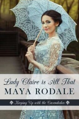 Cover of Lady Claire Is All That
