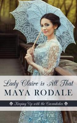 Cover of Lady Claire Is All That