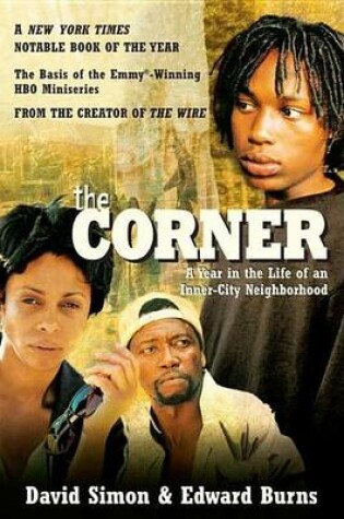 Cover of Corner, The: A Year in the Life of an Inner-City Neighborhood