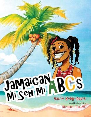 Cover of Jamaican Mi Seh Mi ABC's