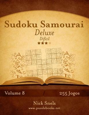 Cover of Sudoku Samurai Deluxe - Difícil - Volume 8 - 255 Jogos