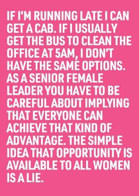 Cover of The Simple Idea that Opportunity Is Available to all Women Is a Lie