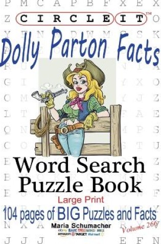 Cover of Circle It, Dolly Parton Facts, Word Search, Puzzle Book