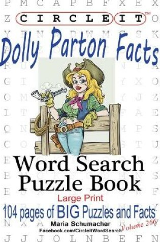 Cover of Circle It, Dolly Parton Facts, Word Search, Puzzle Book