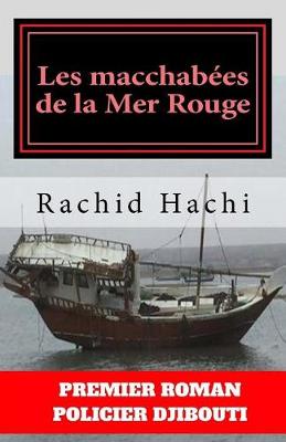 Cover of Les Macchabees de La Mer Rouge