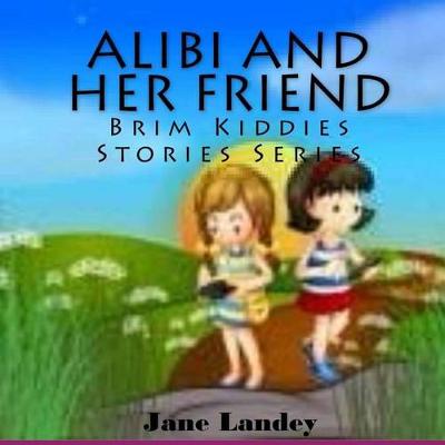 Cover of Alibi and her friend