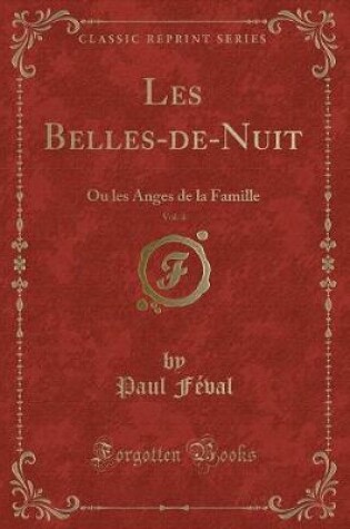 Cover of Les Belles-De-Nuit, Vol. 4