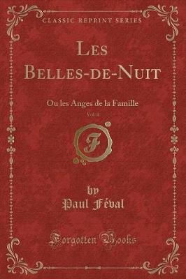 Book cover for Les Belles-De-Nuit, Vol. 4