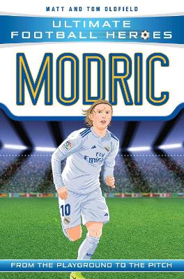 Cover of Ultimate Football Heroes: Modric (Midfield Generals 6)