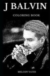 Book cover for J Balvin Coloring Book