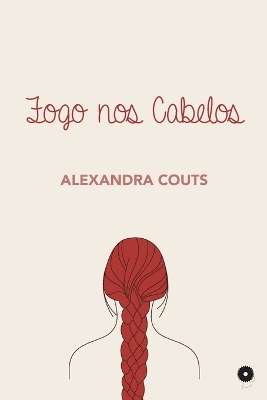 Cover of Fogo nos Cabelos