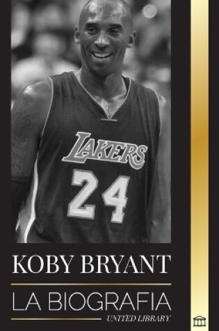 Cover of Kobe Bean Bryant