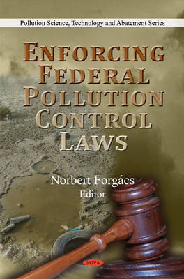 Book cover for Enforcing Federal Pollution Control Laws