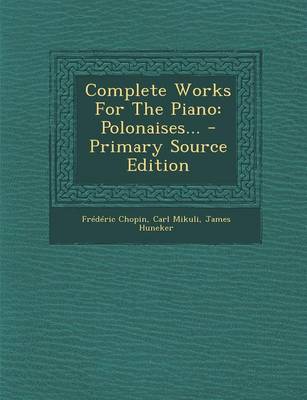 Book cover for Complete Works for the Piano