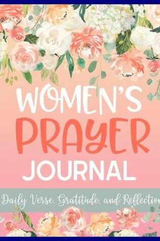 Cover of Women's Prayer Journal Daily Verse, Gratitude, Reflection