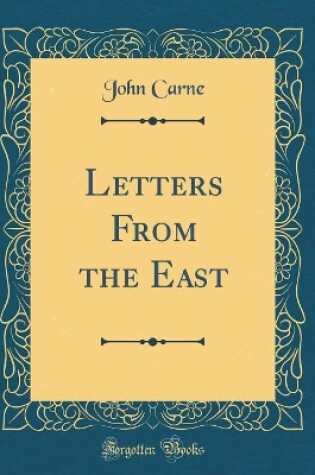 Cover of Letters from the East (Classic Reprint)