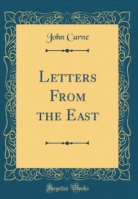 Book cover for Letters from the East (Classic Reprint)