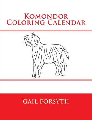 Book cover for Komondor Coloring Calendar