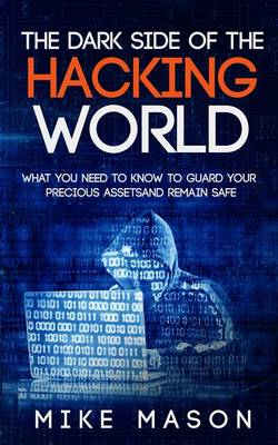 Book cover for The Dark Side of the Hacking World