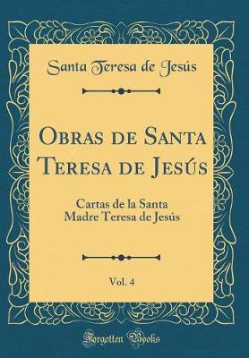 Book cover for Obras de Santa Teresa de Jesús, Vol. 4
