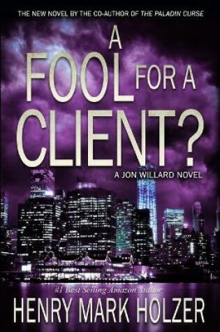 Cover of A Fool for a Client?