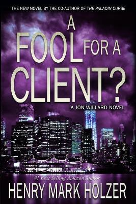 Book cover for A Fool for a Client?