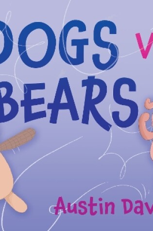 Cover of Dogs vs Bears