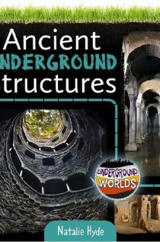 Cover of Ancient Underground Structures