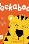 Book cover for Peekaboo! In the Jungle!