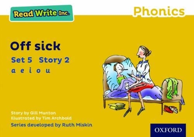 Cover of Read Write Inc. Phonics: Off Sick (Yellow Set 5 Storybook 2)