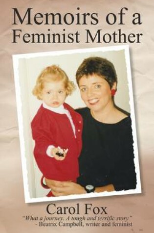 Cover of Memoirs of a Feminist Mother