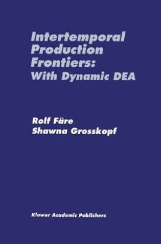 Cover of Intertemporal Production Frontiers: With Dynamic DEA