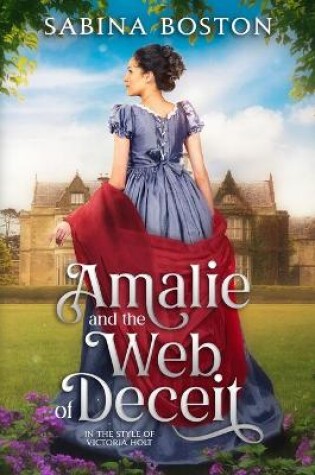 Cover of Amalie and The Web of Deceit