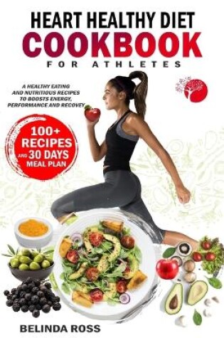 Cover of Heart healthy Diet Cookbook For Athletes