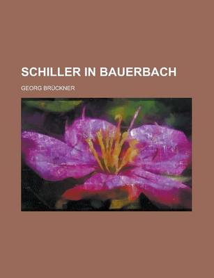 Book cover for Schiller in Bauerbach