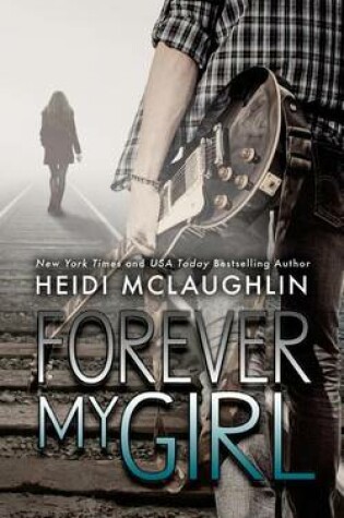 Cover of Forever My Girl