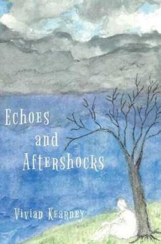 Cover of Echoes and Aftershocks