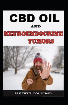 Book cover for CBD Oil and Neuroendocrine Tumors