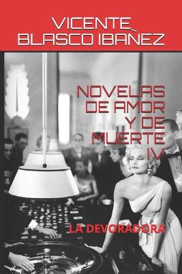 Book cover for Novelas de Amor Y de Muerte IV