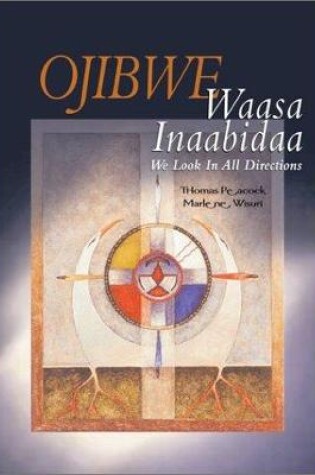 Cover of Ojibwe Waasa Inaabidda