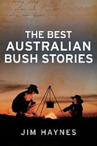 Cover of The Best Australian Bush Stories